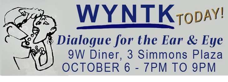 WYNTK - Dialogue for the Ear and Eye TODAY.webp