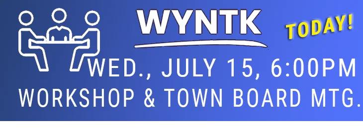 WYNTK - Town Board Meeting and Workshop copy.webp