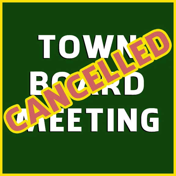 Town Board Meeting CANCELLED copy.webp