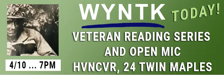 WYNTK - Veteran Reading Series and Open Mic TODAY.webp