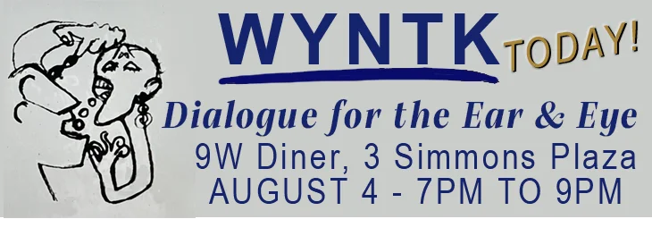 WYNTK - Dialogue for the Ear and Eye TODAY.webp