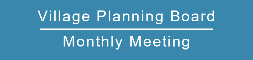 Village Planning Board Monthly Meeting copy.webp