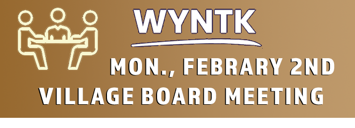 WYNTK - Village Board Meeting copy.webp