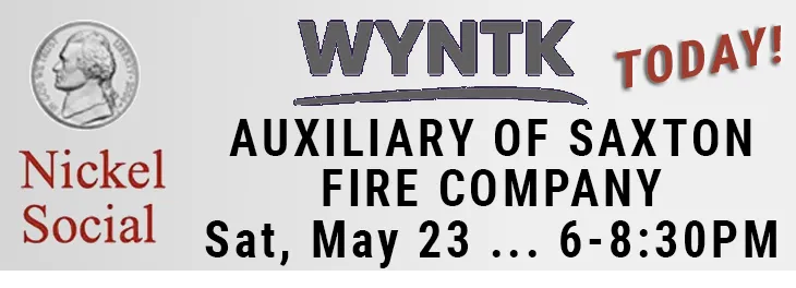 Nickel Social - Auxiliar of Saxton Fire Co TODAY.webp