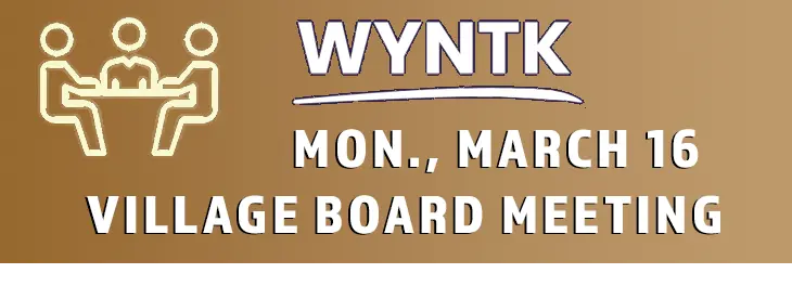 WYNTK - Village Board Meeting copy.webp
