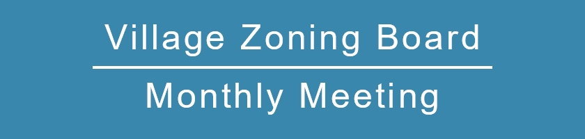 Village Zoning Board Monthly Meeting copy.webp