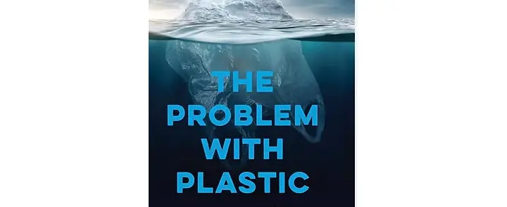 The Problem with Plastic WIDE.webp