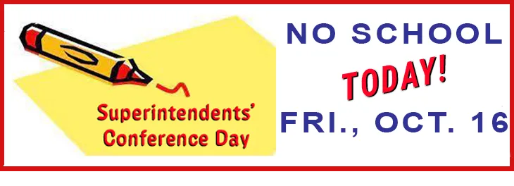 WYNTK - No School Today - Superintendents Conf TODAY.webp