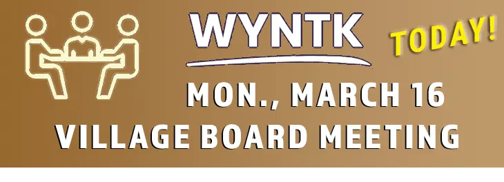 WYNTK - Village Board Meeting copy.webp